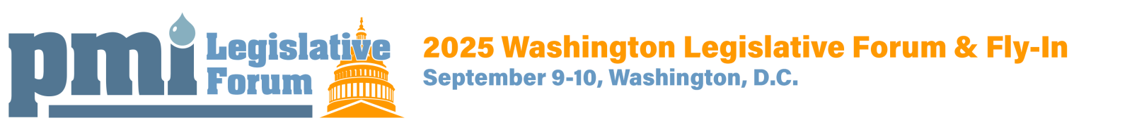 PMI Washington Legislative forum & fly-in Sept. 9-10, 2025