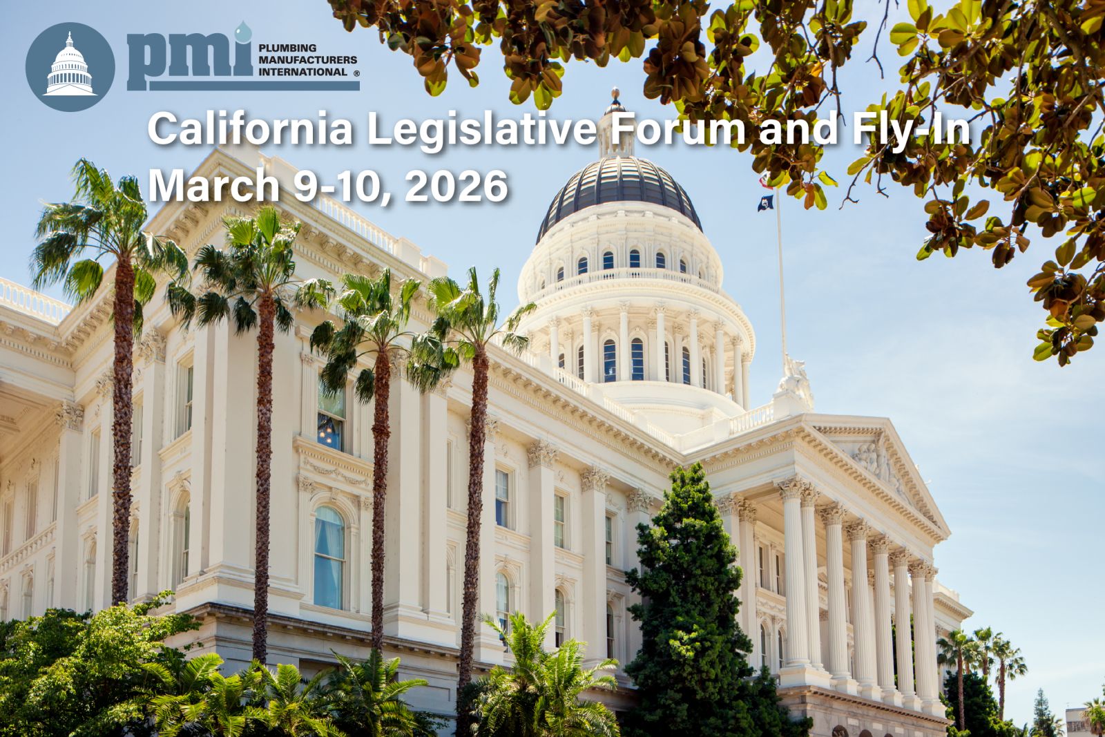 PMI California Legislative Forum March 9-10, 2026
