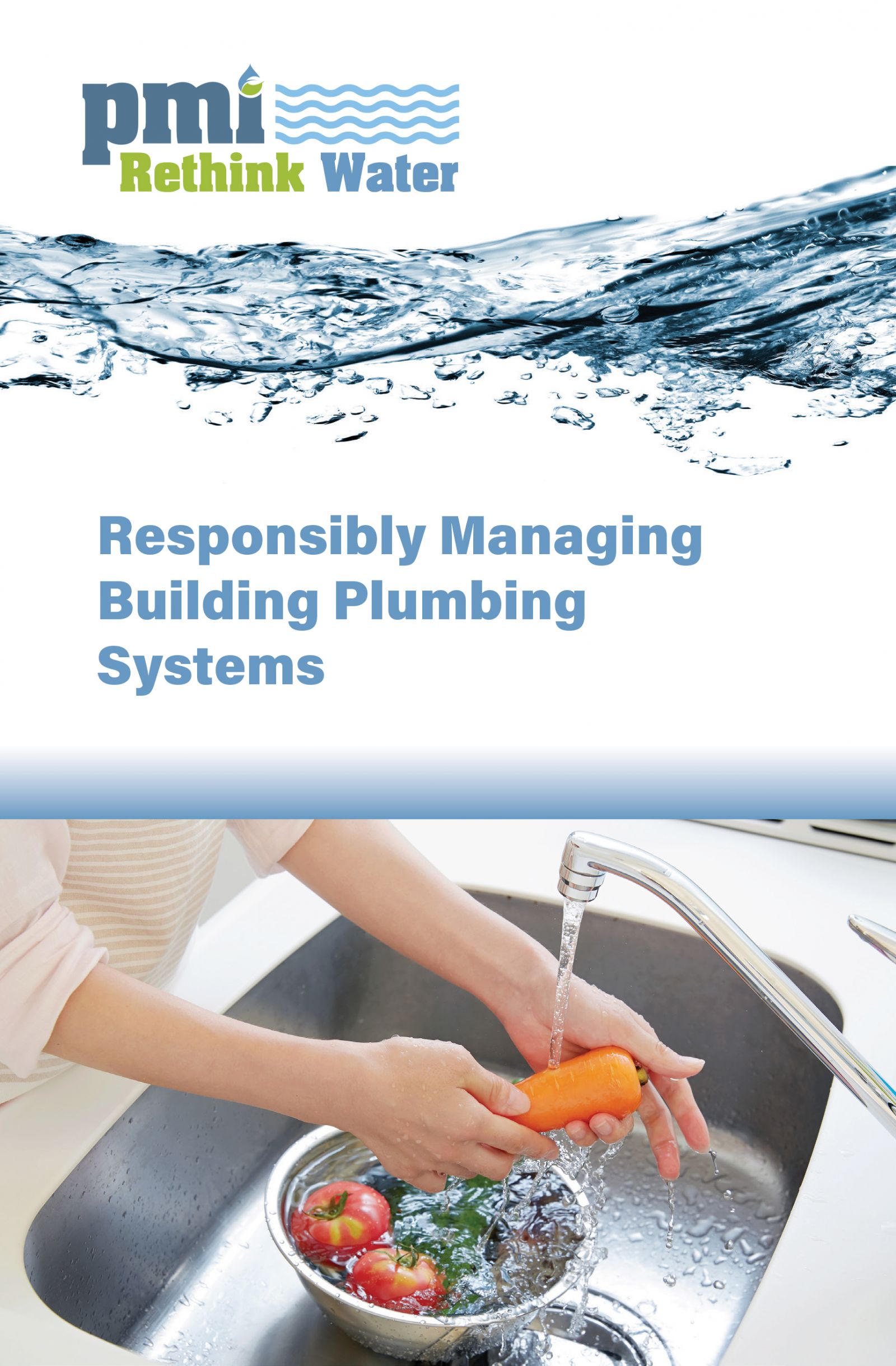 Responsibly managing Building Plumbing Systems